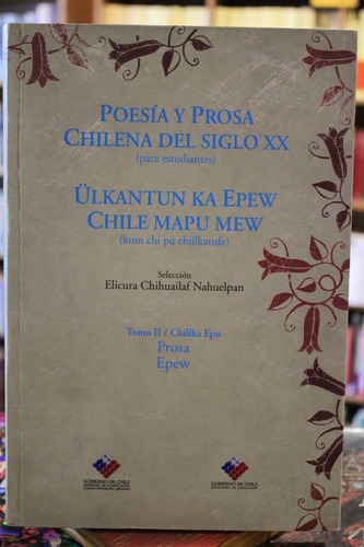 Poesía Y Prosa Chilena Del Siglo Xx (para Estudiantes). Tomo