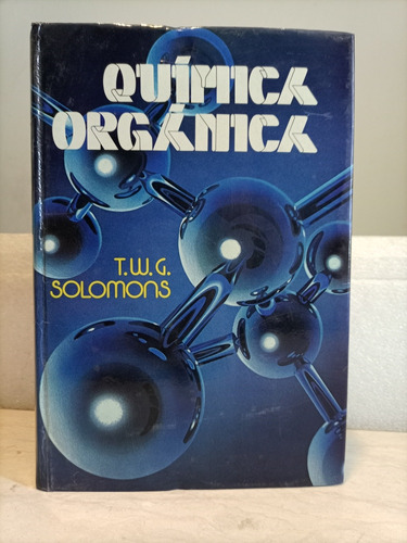 Libro. Química Orgánica. Solomons. Limusa