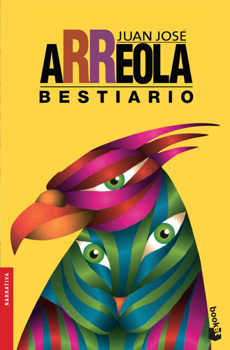 Bestiario, de Arreola, Juan José. Serie Booket Joaquín Mortiz, vol. 0. Editorial Booket México, tapa pasta blanda, edición 1 en español, 2015