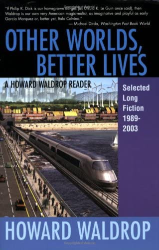 Libro: Other Worlds, Better Lives: Selected Long Fiction, (a