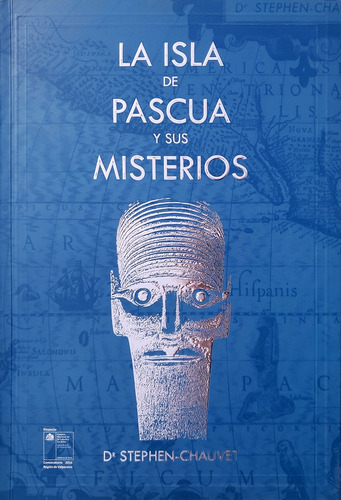 La Isla De Pascua Y Sus Misterios