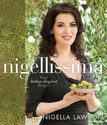 Libro Nigellissima : Easy Italian-inspired Recipes: A Coo...