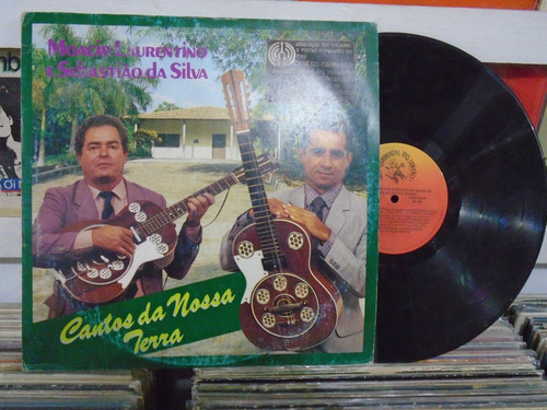 Lp - Moacir Laurentino- Sebastião Da Silva / Cantos Da Nossa