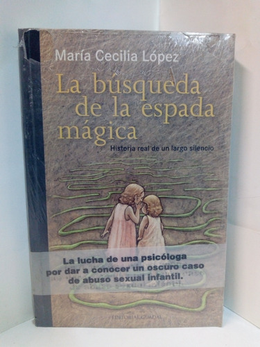 La Búsqueda De La Espada Mágica - María Cecilia López 