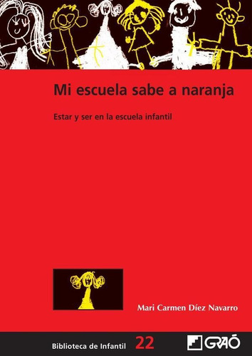 Mi Escuela Sabe A Naranja - Hilda Weissmann