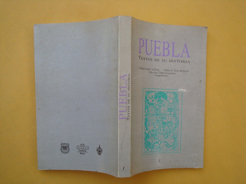 Carlos Contreras Cruz Y Otros, Puebla, Textos De Su Historia