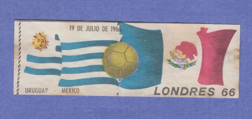 Futbol Mundial Londres 1966 Tarjeta Partido Uruguay Mexico