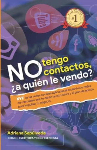 Libro: No Tengo ¿a Quién Le Vendo?: Xyz De Las Redes Al O De