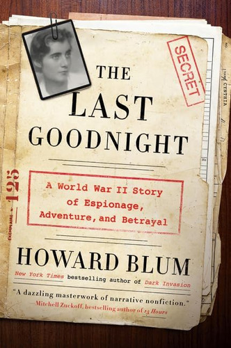 Libro: The Last A World War Ii Story Of Espionage, And