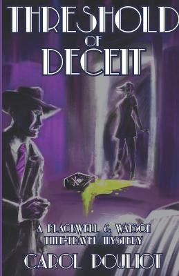 Libro Threshold Of Deceit : A Blackwell And Watson Time-t...