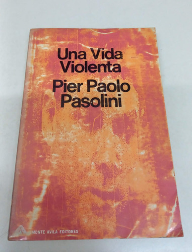 Una Vida Violenta * Pasolini Pier Paolo