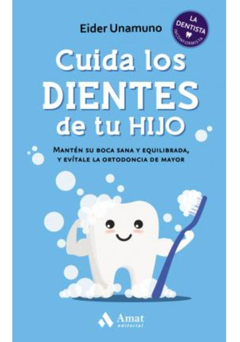 Cuida Los Dientes De Tu Hijo