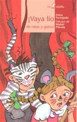 Vaya Lio De Ratas Y Gatos - Tortajada,anna