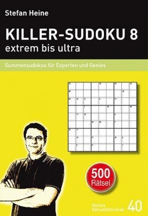 Killer-sudoku 8 - Extrem Bis Ultra - Stefan Heine (alemán)