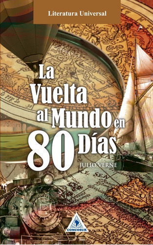 La Vuelta Al Mundo En Ochenta Días - Julio Verne - Original