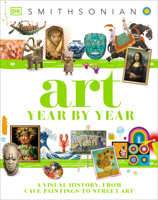 Libro Art Year By Year: A Visual History, From Cave Paint...