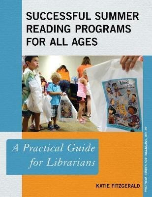 Successful Summer Reading Programs For All Ages - Katie F...