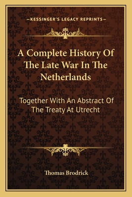 Libro A Complete History Of The Late War In The Netherlan...