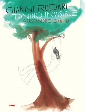 Tonino El Invisible - Gianni Rodari/alessandro Sanna