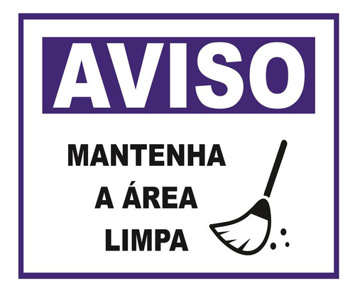 Kit 2 Adesivos De Sinalização Mantenha A Área Limpa 14x20cm