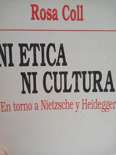 Ni Etica Ni Cultura Rosa Coll