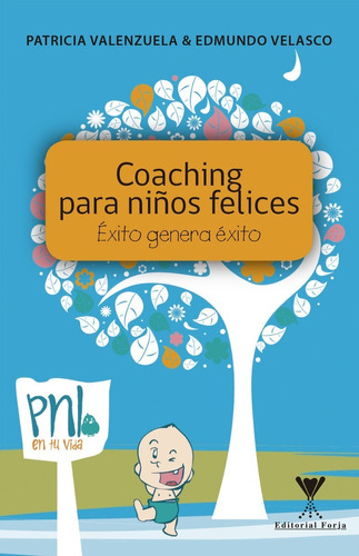 Coaching Para Niños Felices / Patricia Valenzuela