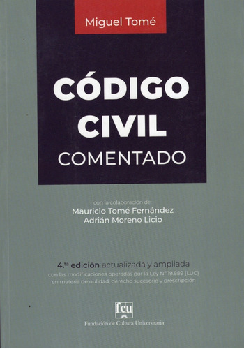 Libro: Código Civil Comentado / Miguel Tomé