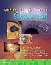 Comprar Shields. Libro De Texto De Glaucoma Ed.7 - Allingham, R. (p