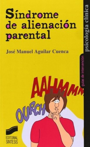 Síndrome De Alienación Parental