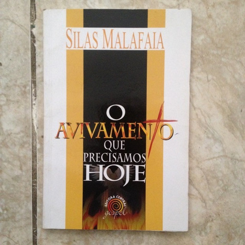 Livro O Avivamento Que Precisamos Hoje Silas Malafaia