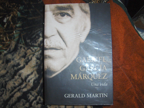 Gabriel Garcia Marquez Una Vida