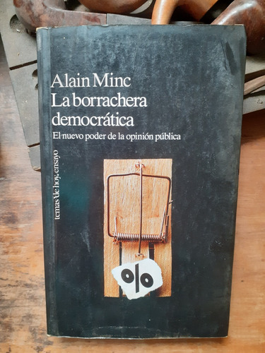 La Borrachera Democrática / Alain Minc