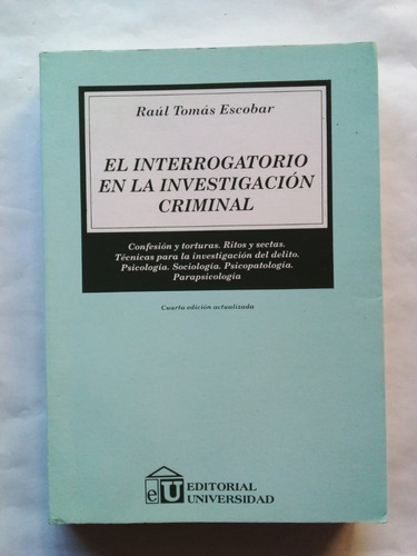 El Interrogatorio - Escobar - Universidad 2005 - U