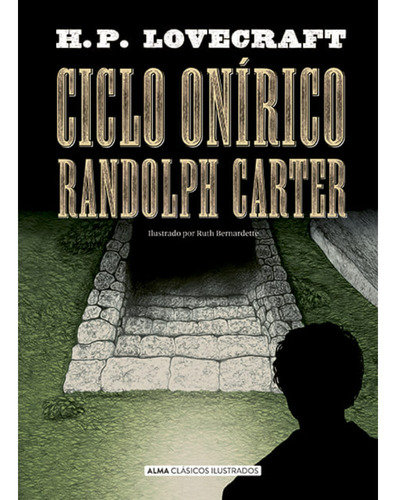 Ciclo Onírico Randolph Carter (h.p. Lovecraft)