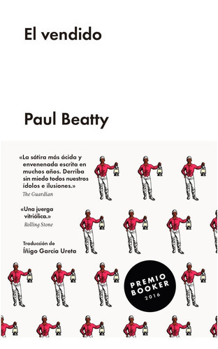 El Vendido, De Beatty, Paul. Editorial Malpaso, Tapa Dura En Español, 2017