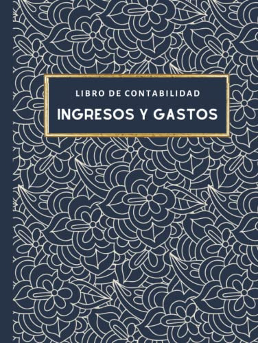 Libro De Contabilidad Ingresos Y Gastos: Libro De Cuentas Co