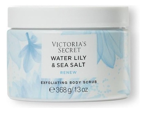  Victoria Secret Water Lily Sea Salt Renew Esfoliante 368g