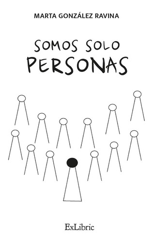 Somos Solo Personas - Marta González Ravina