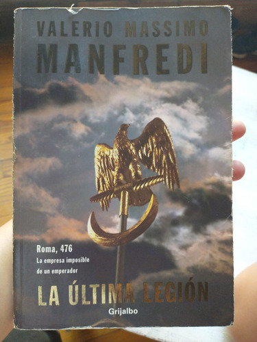 La Ultima Legion Valerio Massimo Manfredi