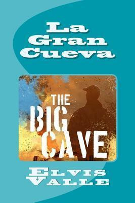 Libro La Gran Cueva - Elvis Valle