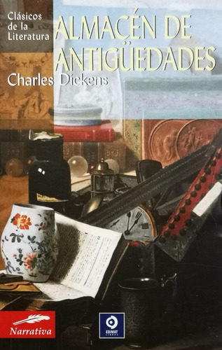 Almacen De Antiguedades - Dickens Charles