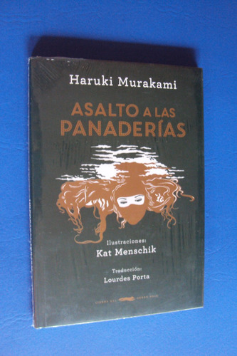 Asalto A Las Panaderias. Haruki Murakami. Del Zorro Rojo 