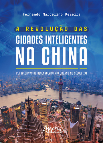 A Revolução Das Cidades Inteligentes Na China