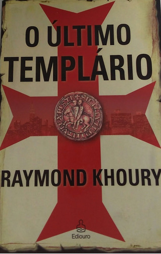 Livro O Último Templário Raymond Khoury