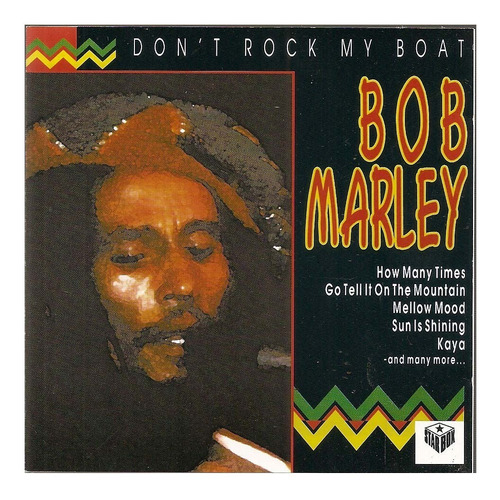 Cd Bob Marley - Don't Rock My Boat