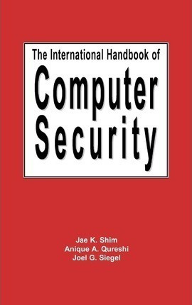 The International Handbook Of Computer Security - Dr. Jae...