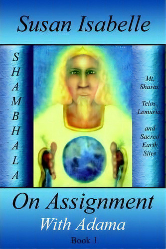 On Assignment With Adama, De Susan Isabelle. Editorial Authorhouse, Tapa Blanda En Inglés