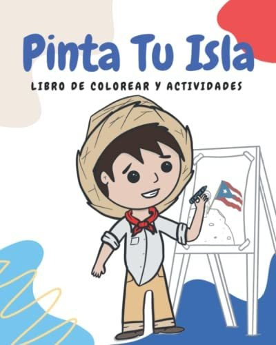 Libro : Pinta Tu Isla - Puerto Rico Libro De Colorear Y De.