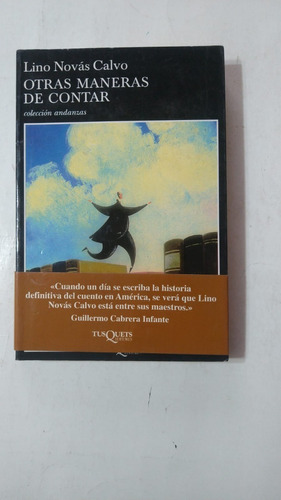Otras Maneras De Contar-lino Novas Calvo-ed.tusquets-(83)