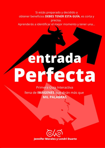 Libro: Entrada Perfecta: Primera Guía Interactiva (español)